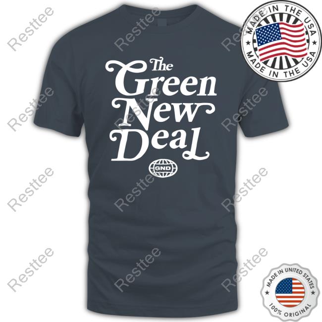 Official AOC The Green New Deal Tee Shirt Official AOC The Green New Deal T Shirt