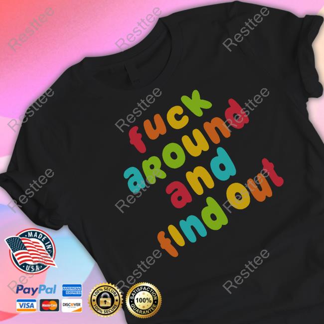 Official Fuck Around and Find Out Long Sleeve Tee