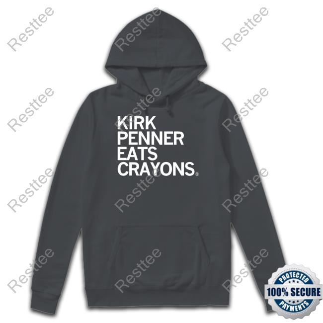 Raygun Merch Kirk Penner Eats Crayons Hoodie