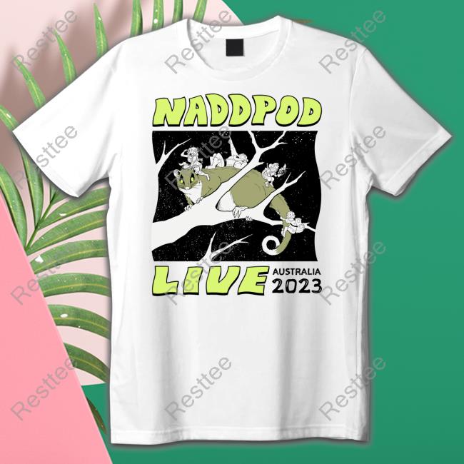 Naddpod Live Australia 2023 Shirt
