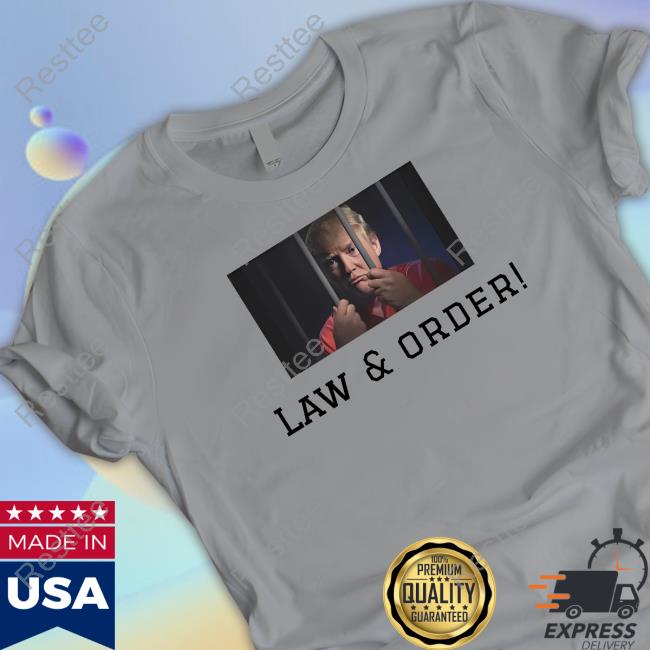 Trump Law & Order T Shirt Law & Order T Shirt