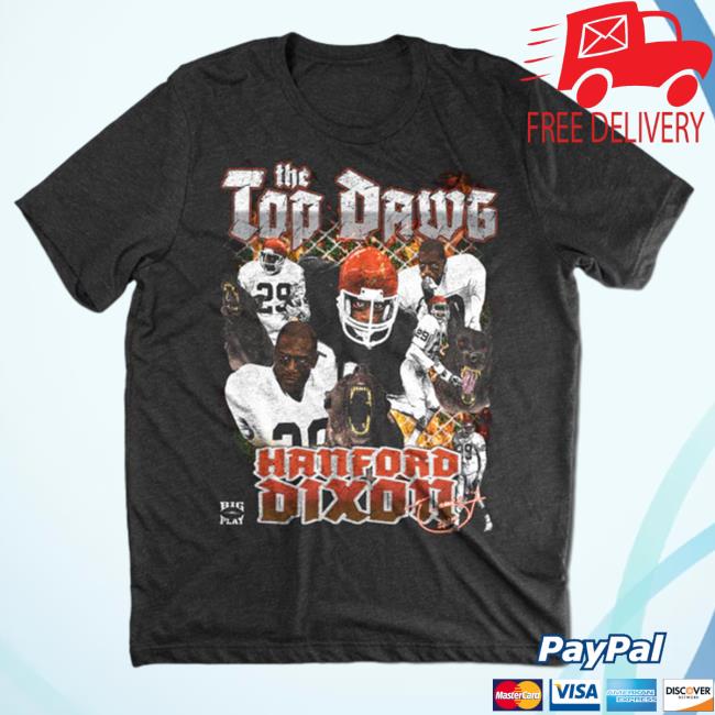 Official The Top Dawg Hanford Dixon Tee