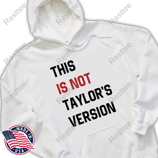 Official This Is Not Taylor's Version New Shirt