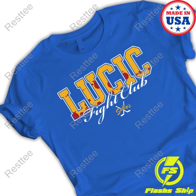Lucic Fight Club New Shirt Sully's Brand Merch Lucic Fight Club Shirts