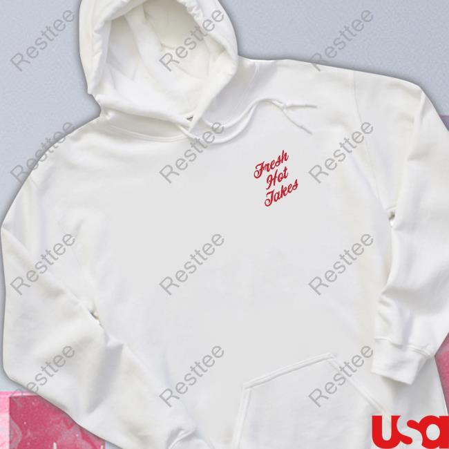Eater Shop Fresh Hot Takes The Best Site Around Hoodie