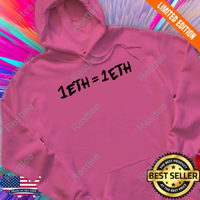 1 Eth = 1 Eth T Shirts Aging Death 1 Eth = 1 Eth Long Sleeve T Shirt Aging Death