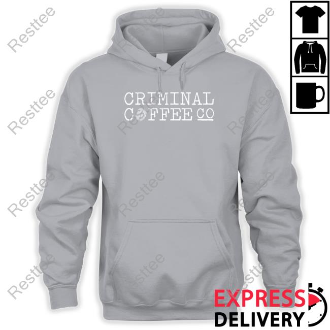 Official Criminal Coffee Logo Black Tee Official Criminal Coffee Logo Black Hoodie