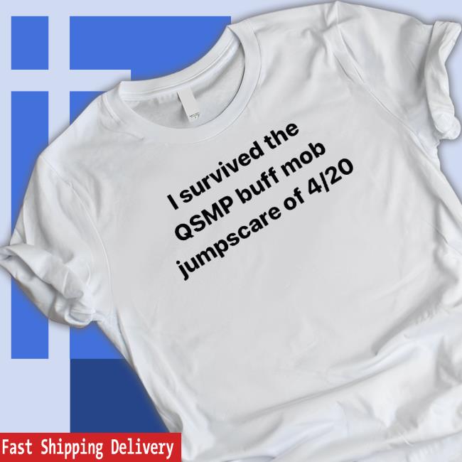 I Survived The Qsmp Buff Mob Jumpscare Of 4/20 Sweatshirt