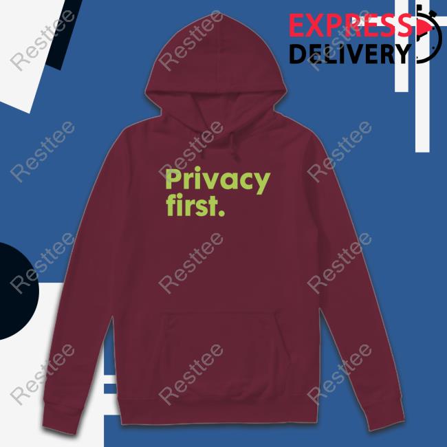 Privacy First T-Shirt