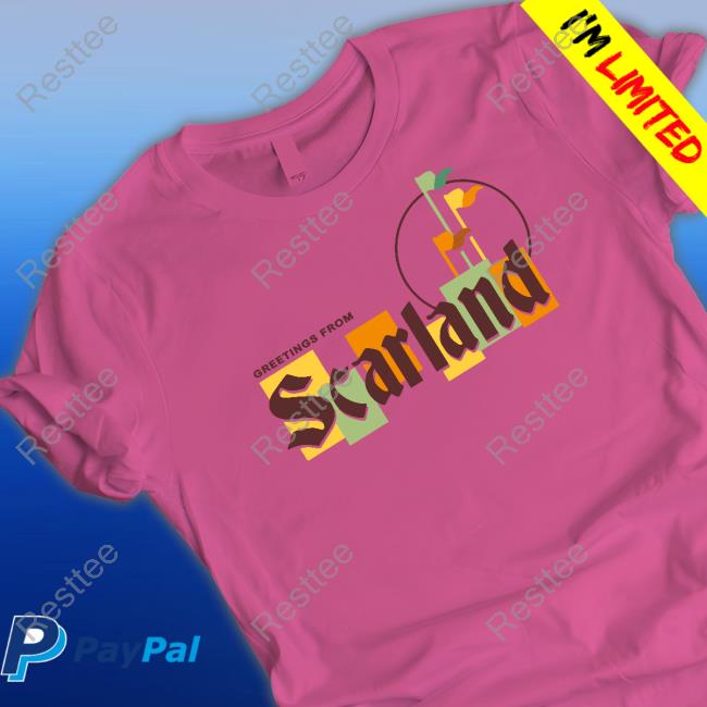 Greetings From Scarland Tee GoodTimesWithScar Store