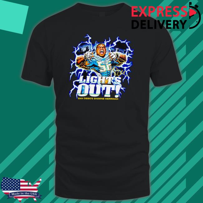 Shawne Merriman Lights Out San Diego Chargers Shirts Shawne Merriman Lights Out San Diego Chargers Shirt