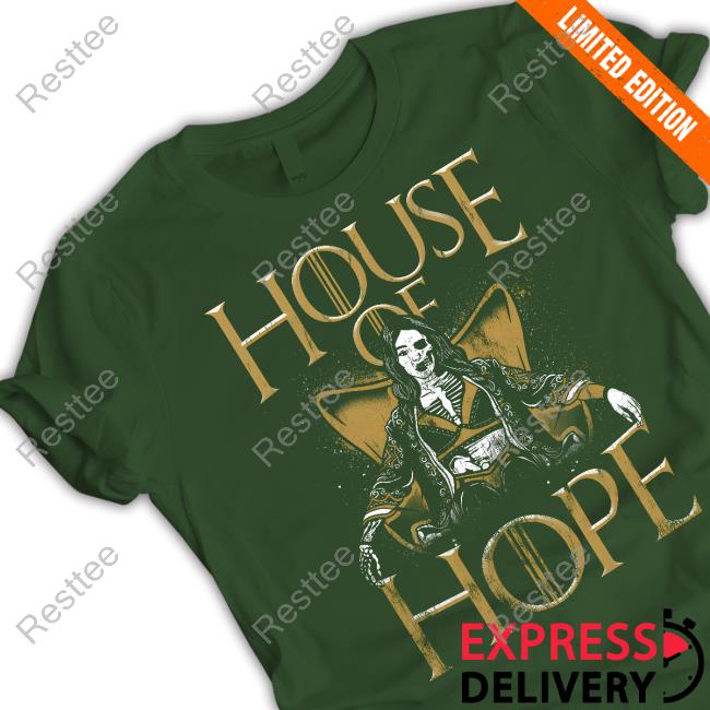 French Hope House Of Hope Shirt