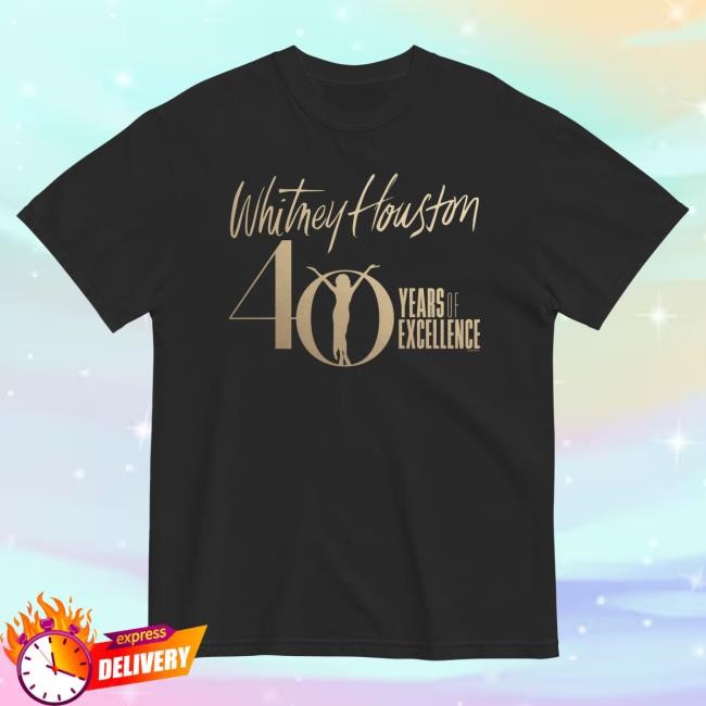 Official Whitney Houston 40 Years of Excellence Golden Hot Shirt