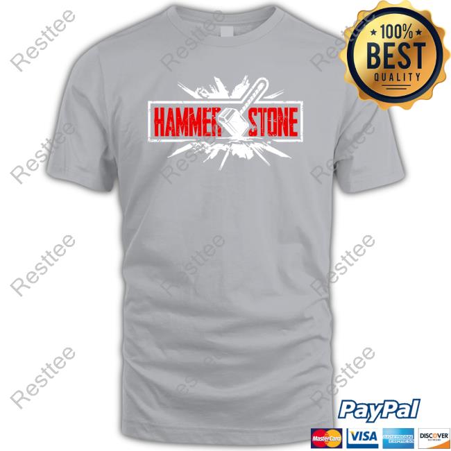 Hammerstone Tee Shirt Hammerstone Hoodie
