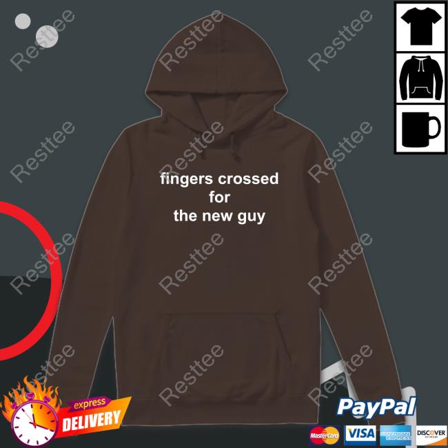 Fingers Crossed For The New Guy Tee