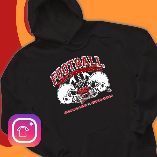 Fairfield Prep Jesuits Vs Greenwich Cardinals Football State Championships Class LL 2022 TShirts
