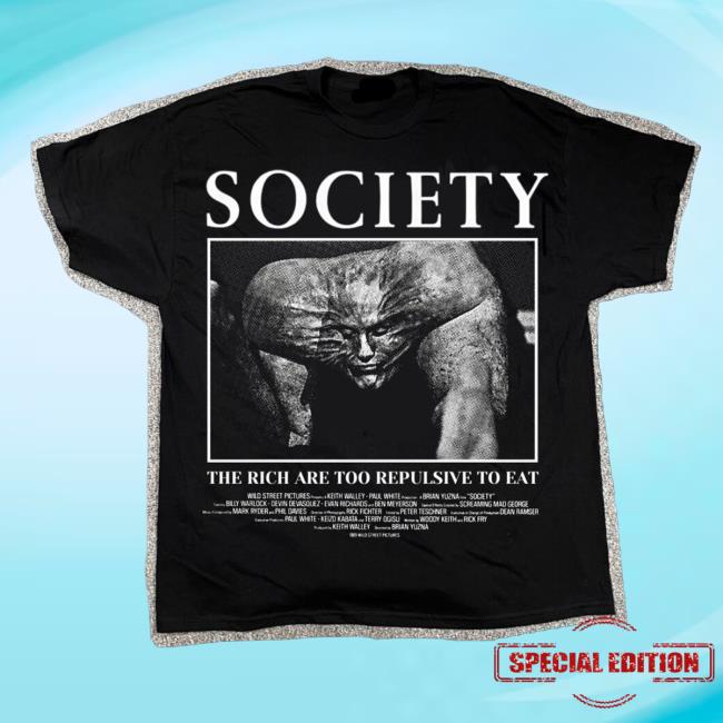 Society The Rich Are Too Repulsive To Eat Attractive Shirt Trevor Henderson
