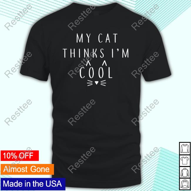 Official My Cat Thinks I'm Cool Long Sleeve Tee