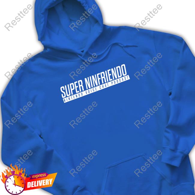Super Ninfriendo Nintendo Voice Chat Podcast Tee Shirt Official Super Ninfriendo Nintendo Voice Chat Podcast Shirt