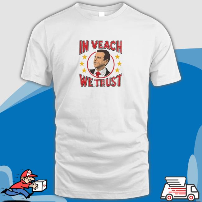 Official In Veach We Trust Hooded Sweatshirt
