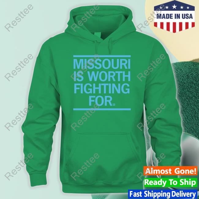 Official Missouri Is Worth Fighting For T-Shirt