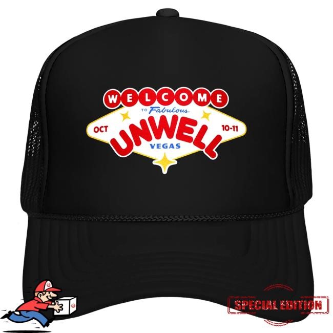 Official Call Her Daddy Merch Unwell Unwell Vegas Trucker Hat Official Call Her Daddy Merch Unwell Unwell Vegas Trucker Hat