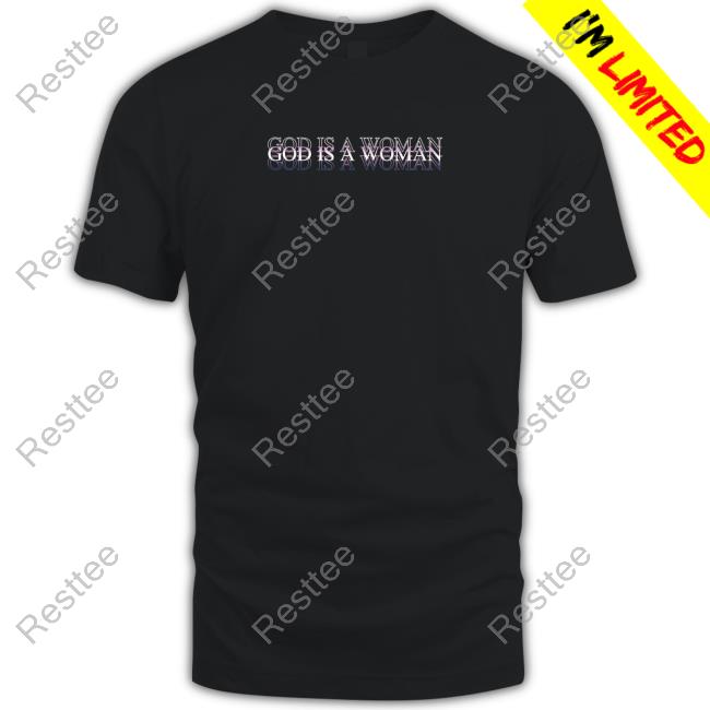 Official Ariana Grande Merch God Is A Woman T-Shirt Ariana Grande Merch God Is A Woman T Shirt