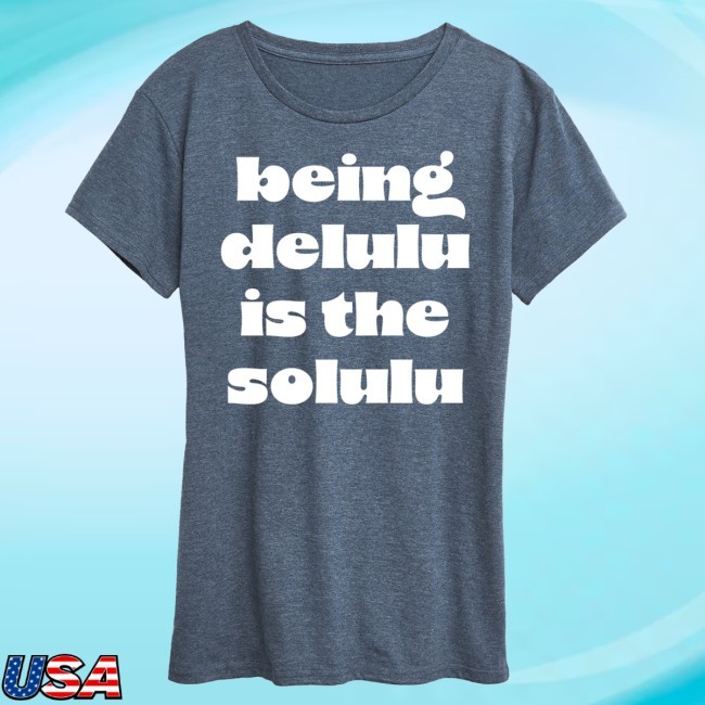 Instant Message - Being Delulu Is The Soululu - Women's Short Sleeve Graphic New T-Shirt