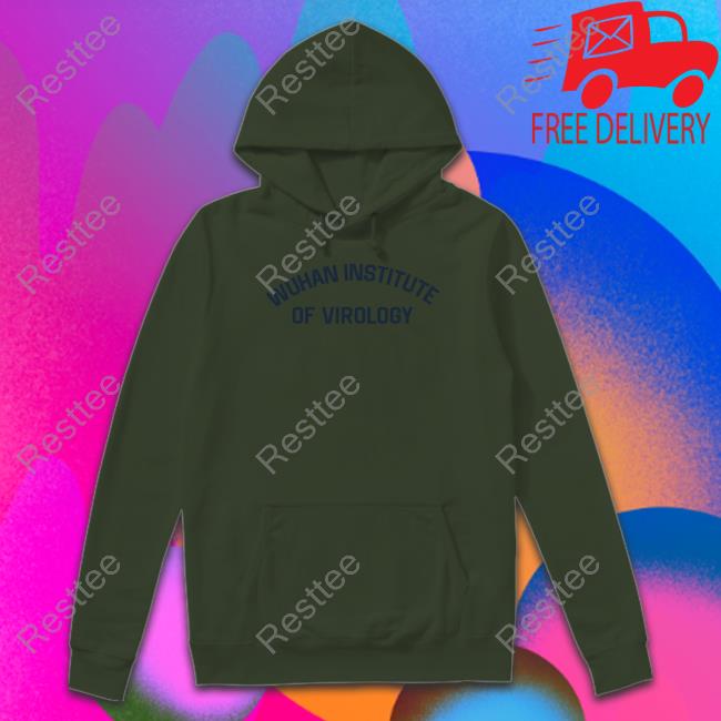 Wilfred Reilly Wuhan Institute Of Virology Long Sleeve T Shirt Ultras Wuhan Institute Of Virology Hooded Sweatshirt