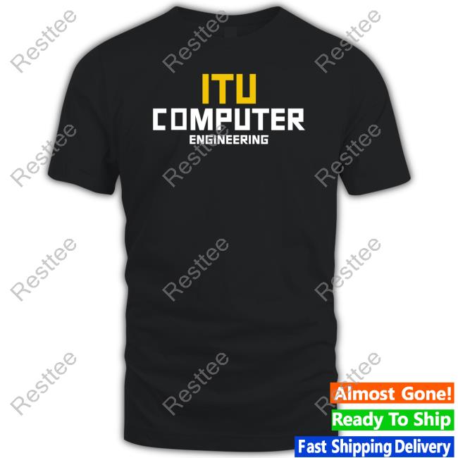 Itu Computer Engineering Shirt