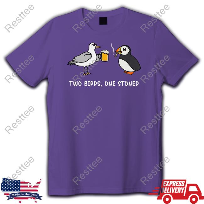 Official Two Birds One Stoned Shirt