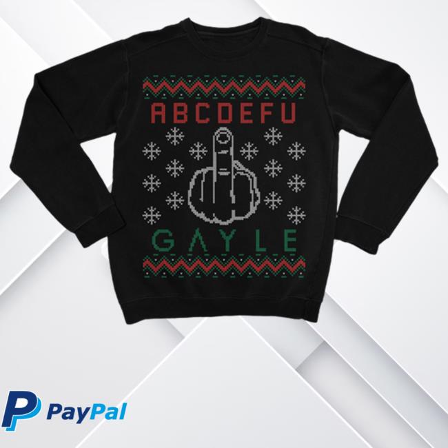Gayle Merch Gayle Abcdefu Holiday Sweaters