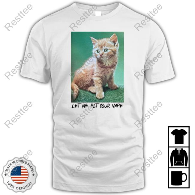 Let Me Hit Your Vape Limited Edition Tee