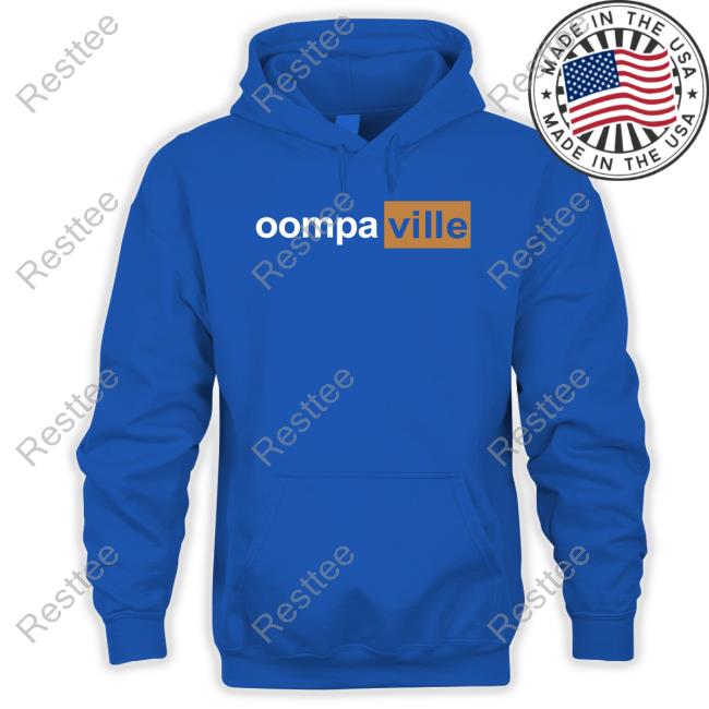 Oompaville Merch Oompahub Oompaville Cap Official Oompaville Merch Oompahub Oompaville Shirt