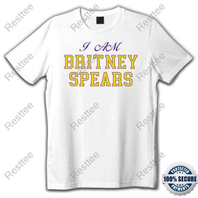 I Am Britney Spears T Shirt
