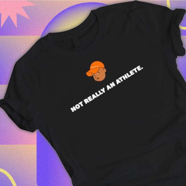 Not Really An Athlete Brenden Clinton Coach 30 T-Shirt