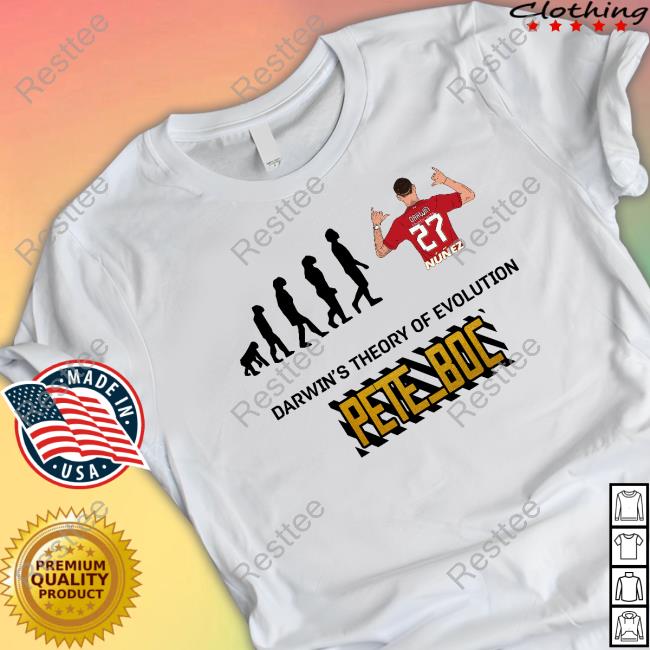 Official Darwin's Theory Of Evolution Pete Boc Shirts
