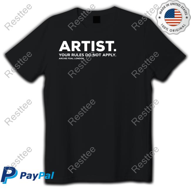 Artist Your Rules Do Not Apply Hoodie
