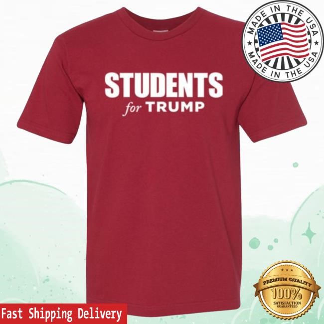 Official Donald Trump Merch Store Donald Trump Students For Trump Cardinal Cotton Shirt Donald Trump Apparel Clothing Shop DonaldTrump