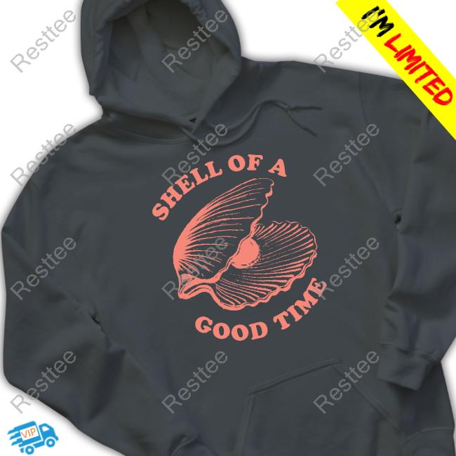 Shell Of A Good Time Limited Edition Shirt