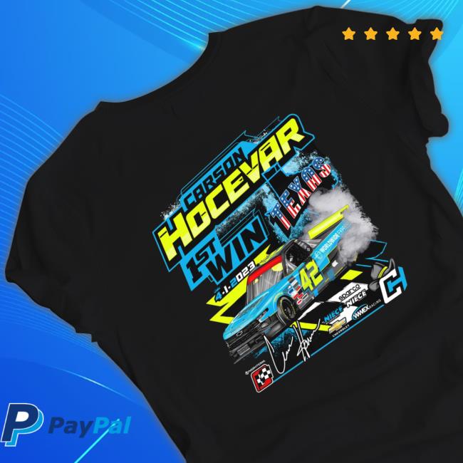 Official Carson Hocevar Shop First Win Texas Hot Shirt Official Carson Hocevar Shop First Win Texas Tee