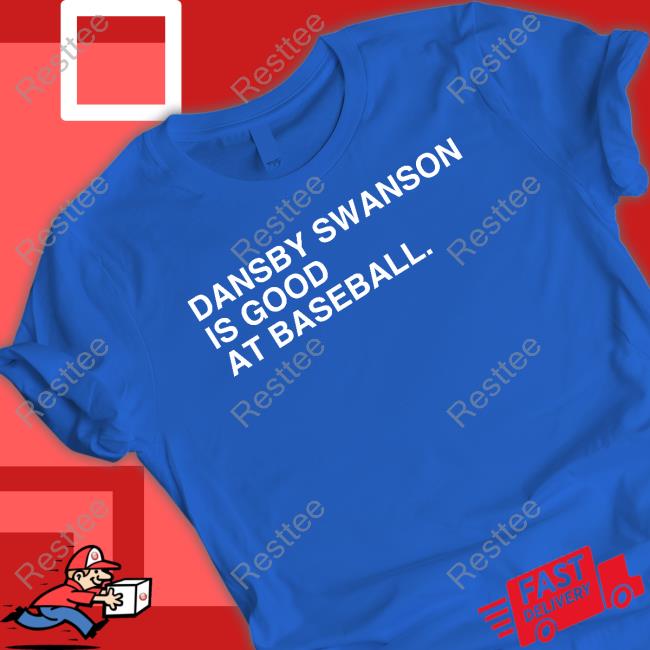 Official Dansby Swanson Is Good At Baseball Shirt