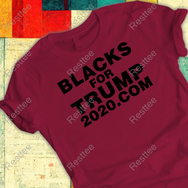 Black For Trump 2020 Com Shirt Black For Trump 2020.Com Shirt