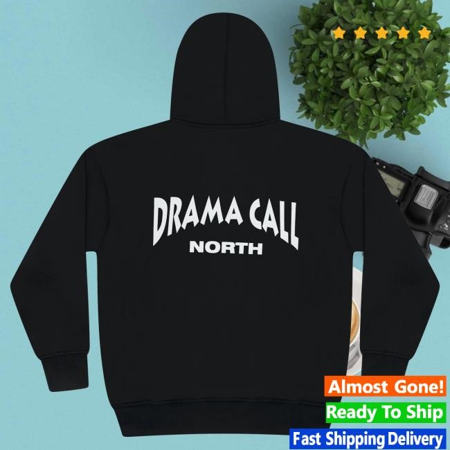 Drama Call Dc North Hoodies
