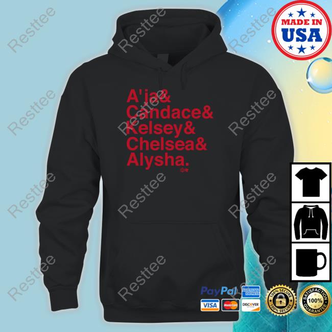 Las Vegas A'ja & Candace & Kelsey & Chelsea & Alysha Hooded Sweatshirt Breakingt Merch