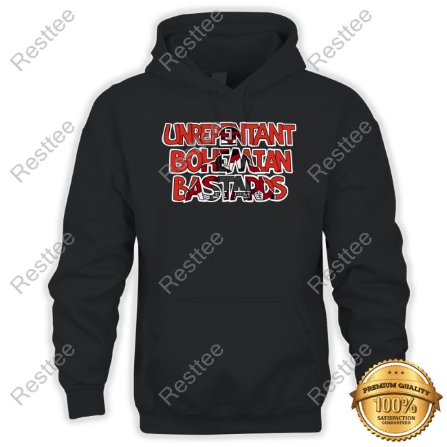 Unrepentant Bohemian Bastards Shirt
