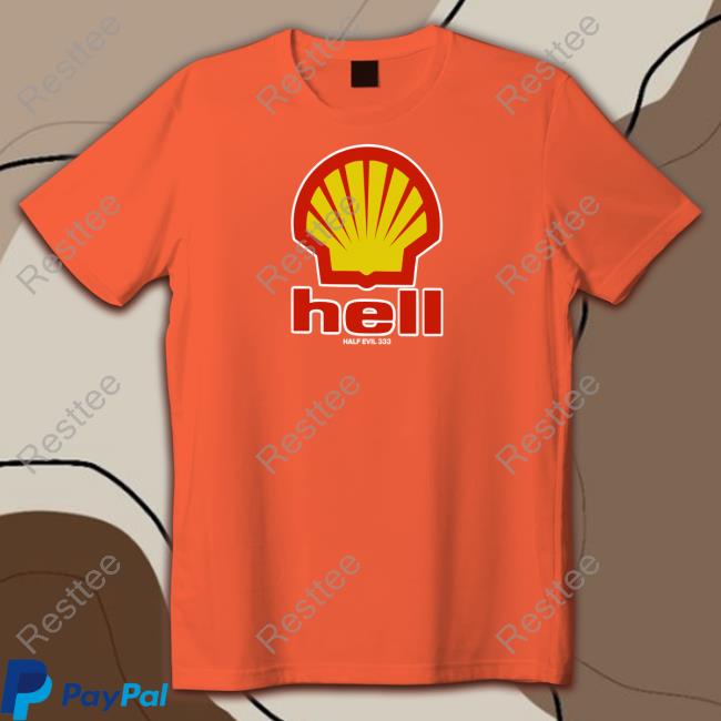 Hell $3.33 Half Evil Shirt Hell $3.33 Half Evil Shirts