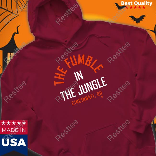Official Breakingt The Fumble In The Jungle Hoodie Official Breakingt The Fumble In The Jungle T Shirt