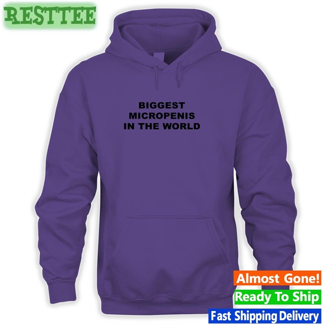Shirts That Go Hard Biggest Micropenis In The World Shirt Goodshirts Merch