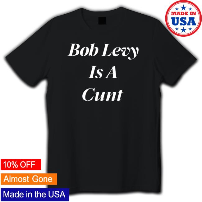 Sir robert levy bob levy is a cunt Hoodie